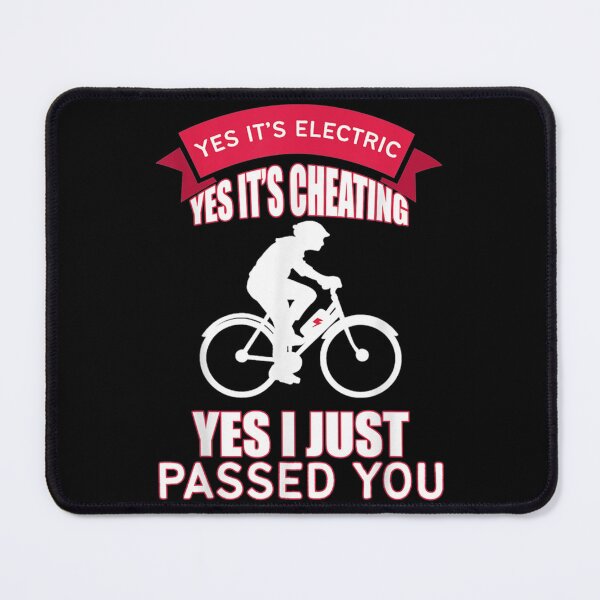 Item preview, E Bike Yes It_s Electric It_s Cheating And I Passed You Gift Long Sleeve designed and sold by Stupiditeees.