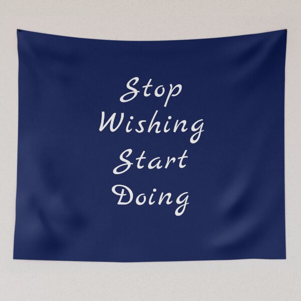 Item preview, Stop Wishing Start Doing Motivational Quote Gift designed and sold by giftsbyminuet.