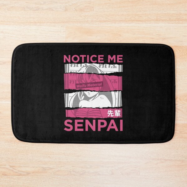 Item preview, Notice Me Senpai designed and sold by TheGrooveShack.