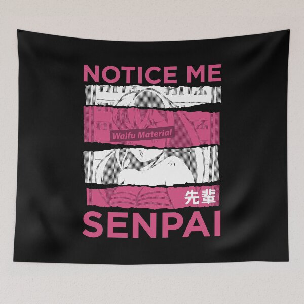 Item preview, Notice Me Senpai designed and sold by TheGrooveShack.
