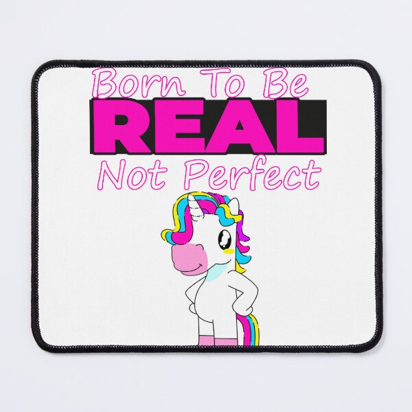 Item preview, Born To Be Real Not Perfect - CUTE UNICORN designed and sold by cool-things-br.