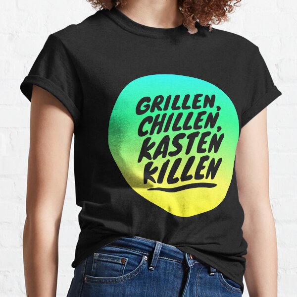 Grillen, chillen, Kasten killen / BBQ Chill Drink Classic T-Shirt
