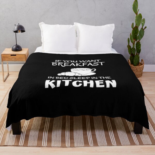 Item preview, If you want breakfast in bed sleep in the kitchen, funny quote, funny saying, funny gift  designed and sold by STELLA-BRILANTE.