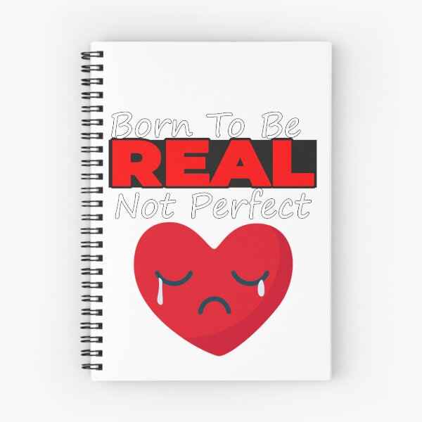 Item preview, Born To Be Real Not Perfect - SAD HEART designed and sold by cool-things-br.