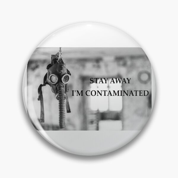 Item preview, Stay Away - I'm Contaminated - Chernobyl - Ukraine Russian Invasion designed and sold by Nocturnal-NTWRK.