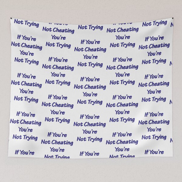 Item preview, If You_re Not Cheating You_re Not Trying   designed and sold by Stupiditeees.