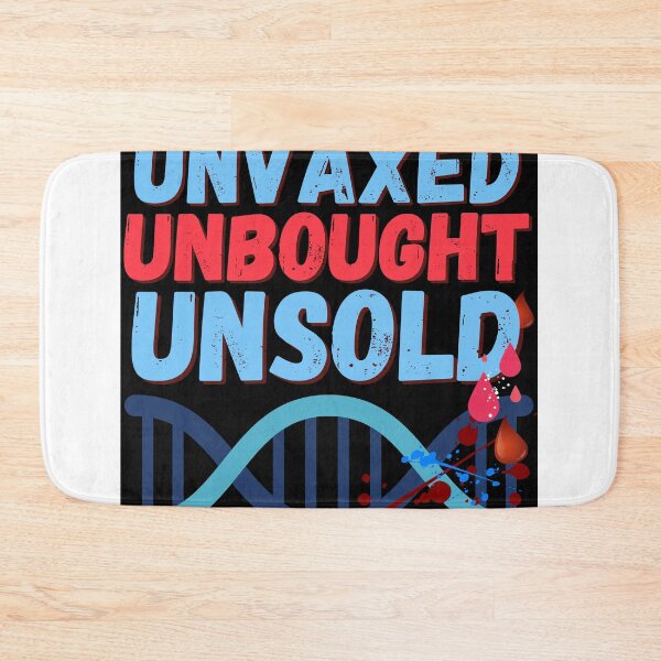 Item preview, Unvaxed, Unbought, Unsold designed and sold by Swaggaville.