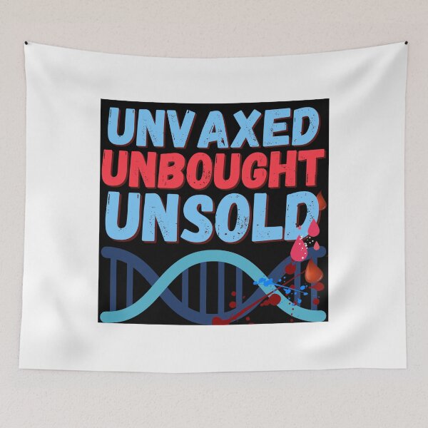 Item preview, Unvaxed, Unbought, Unsold designed and sold by Swaggaville.
