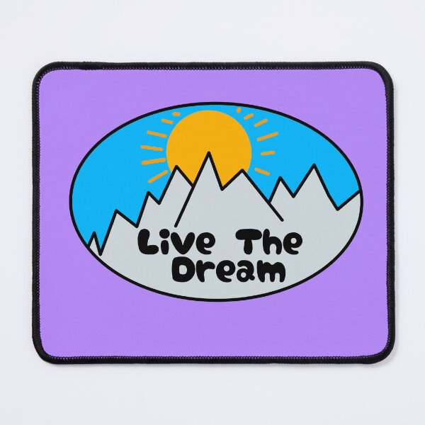 Item preview, Live the Dream designed and sold by Gnarmate.