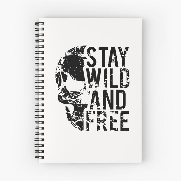 Aperçu de l'œuvre Stay Wild and Free Skull & Grunge Libellé Lettrage Noir créée et vendue par WearWolfDesigns.