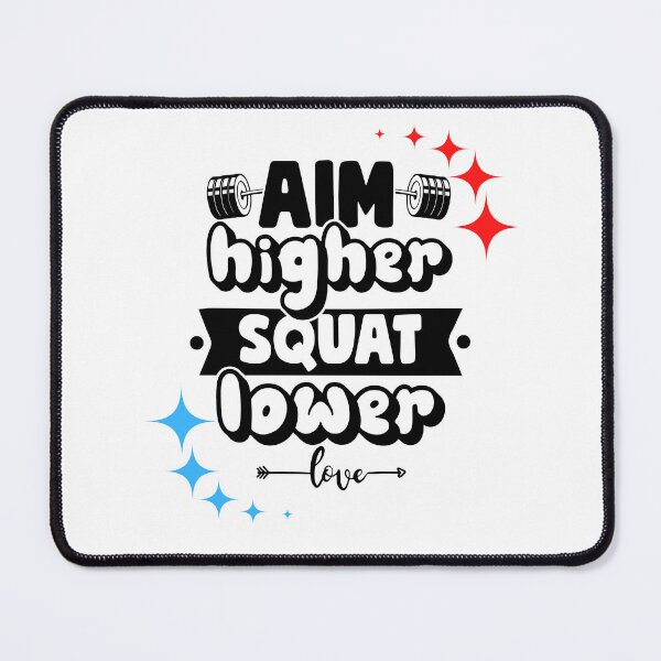 Item preview, aim higher squat lower designed and sold by BakharNabieva.