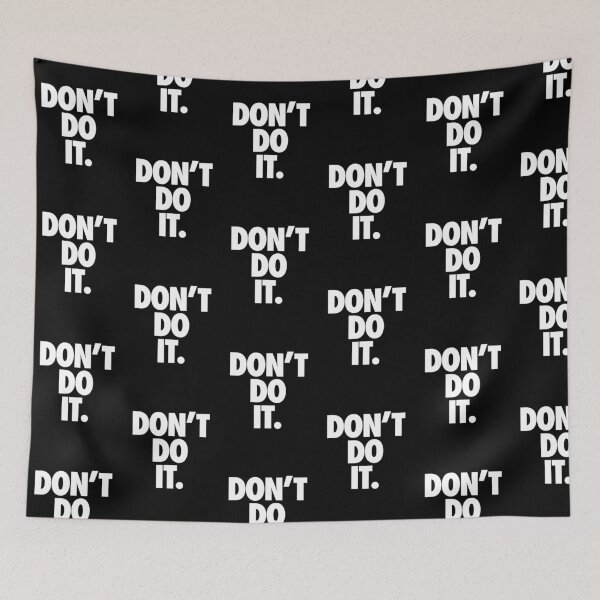 Item preview, DON'T DO IT. - Alternate designed and sold by cpinteractive.