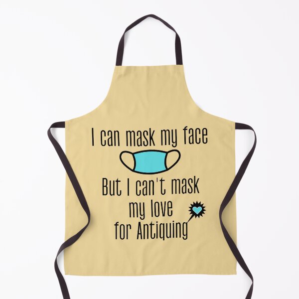 Item preview, I can mask my face, but I can't mask my love for Antiquing Funny shirt men gift women gift designed and sold by InnovantDesigns.