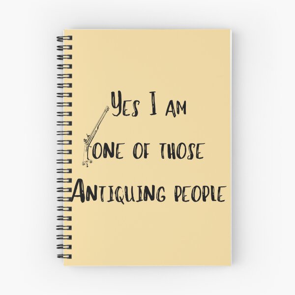 Item preview, Yes I am one of those Antiquing people Funny shirt men gift women gift designed and sold by InnovantDesigns.