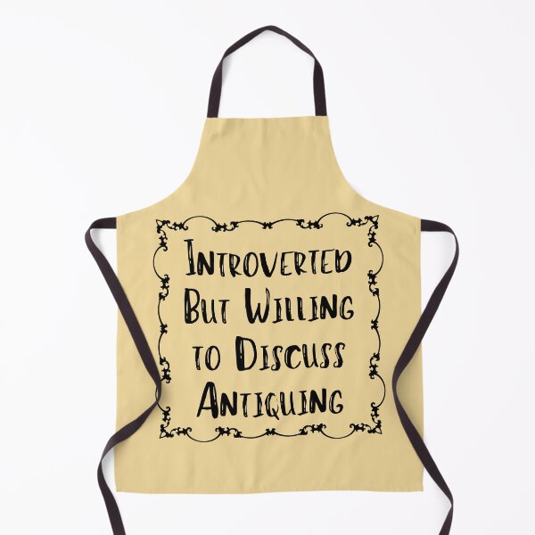 Item preview, Introverted But Willing to Discuss Antiquing Funny shirt men gift women gift designed and sold by InnovantDesigns.