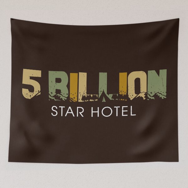 Item preview, 5 Billion Star Hotel | Camping | Hiking Retro designed and sold by KrisSidDesigns.
