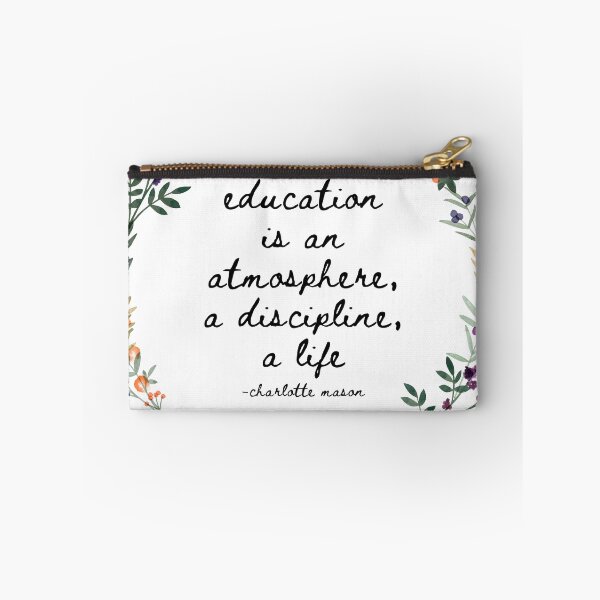 Item preview, Education Is An Atmosphere, A Discipline, A Life II - Charlotte Mason designed and sold by thehomeroom.