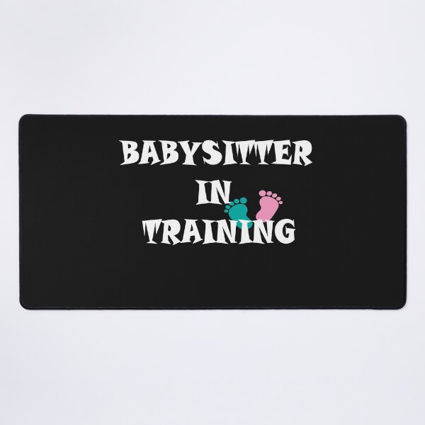 Item preview, Funny Babysitter in Training designed and sold by joshepbel.
