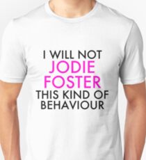 RPDR - Jodie Foster Unisex T-Shirt
