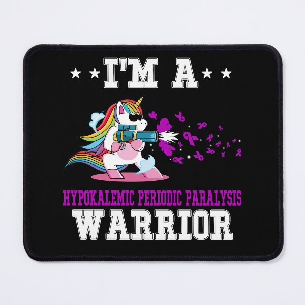 Item preview, Funny Unicorn I'm A Hypokalemic Periodic Paralysis Warrior designed and sold by heppenp.