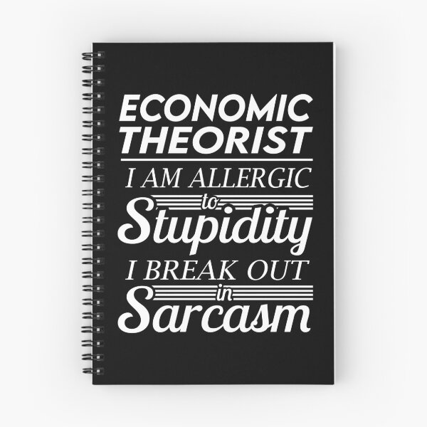 Item preview, Economic Theorist T Shirt - Sarcasm Job Gift Item Tee designed and sold by alexandraf49.