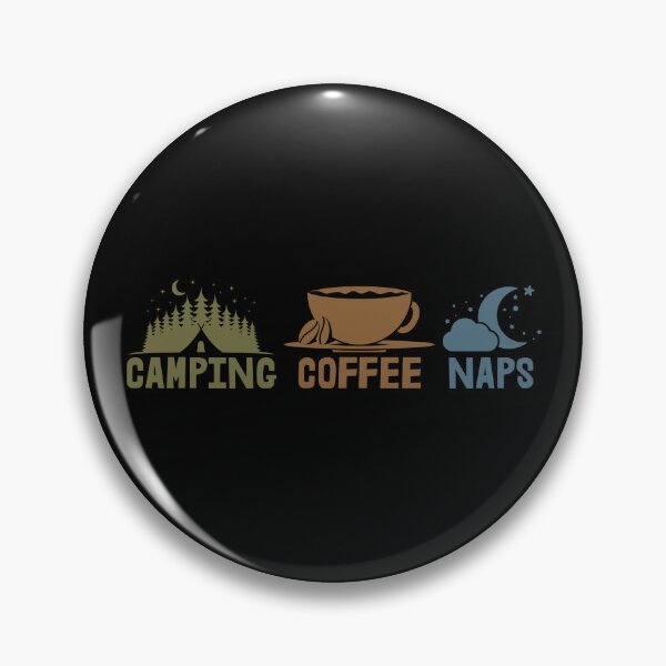Item preview, Camping Coffee Naps | Camping | Hiking Retro designed and sold by KrisSidDesigns.