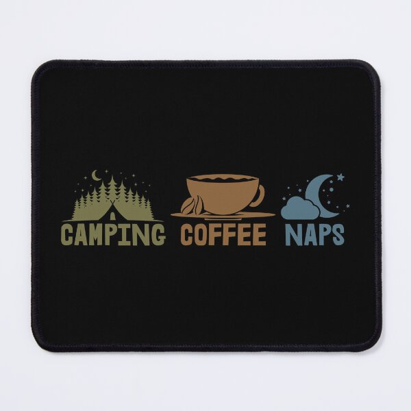 Item preview, Camping Coffee Naps | Camping | Hiking Retro designed and sold by KrisSidDesigns.