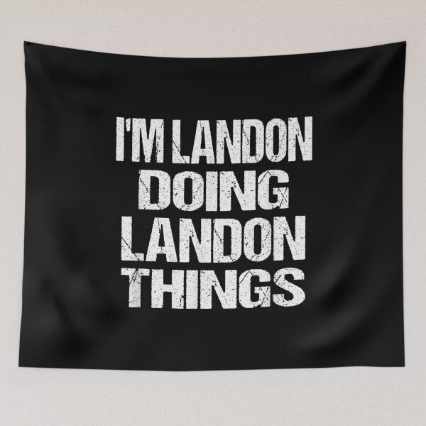 Item preview, I'm Landon Doing Landon Things Fun, I'm Landon Doing Landon Things Funny Birthday designed and sold by zacben.