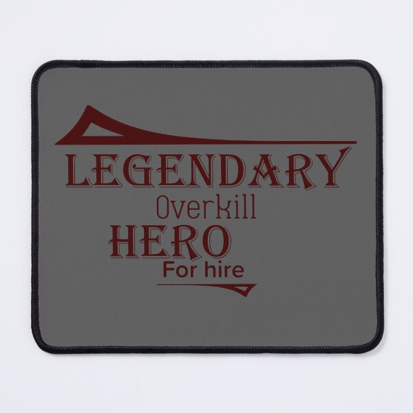 Item preview, Legendary overkill hero for hire designed and sold by MKay2.