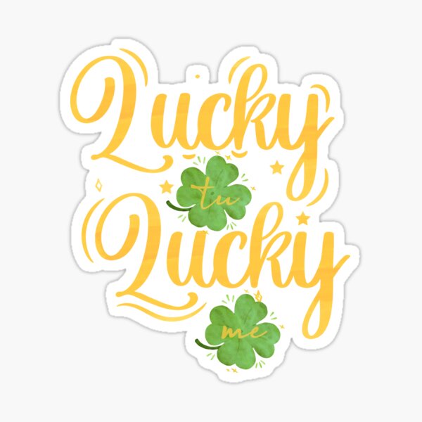 Item preview, Lucky tu Lucky me designed and sold by DesiBoli.