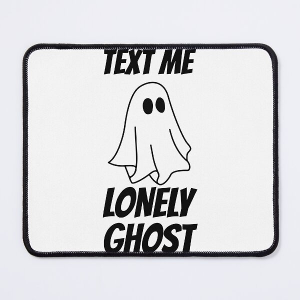 Item preview, Text Me Lonely Ghost designed and sold by amine707.