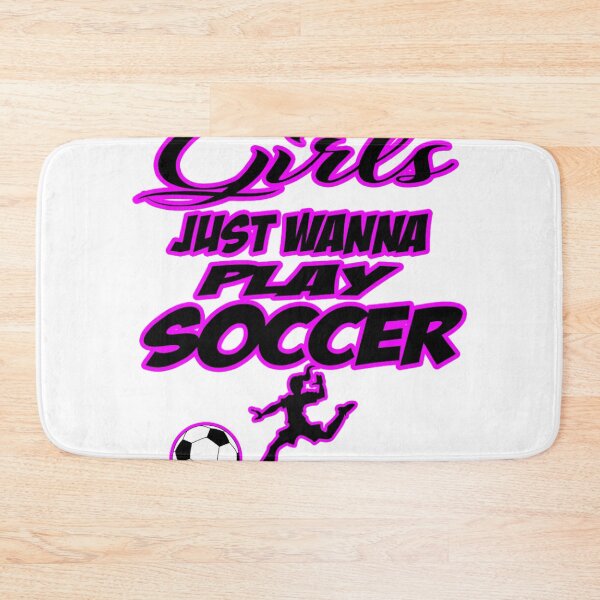 Item preview, Girls just wanna play Soccer designed and sold by DZ-Merch.