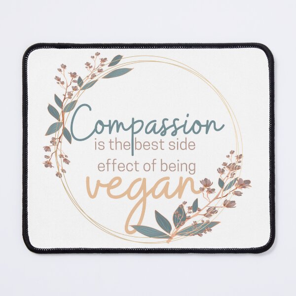 Item preview, Compassion is the Best Side Effect of Being Vegan with Branches & Leaves designed and sold by BeebsAndNugget.