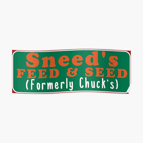 "Sneed's Feed and Seed Meme, Ironic, Parody" Poster by SpaceDogLaika