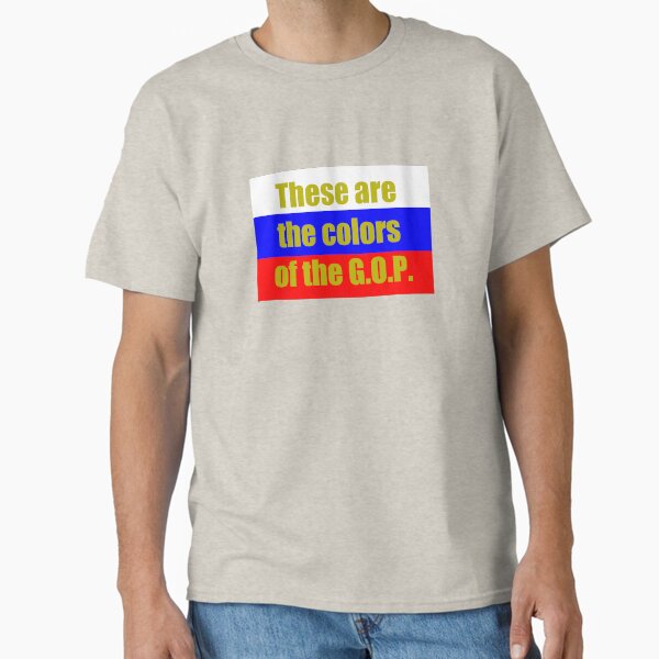 Colors of the G.O.P. Classic T-Shirt