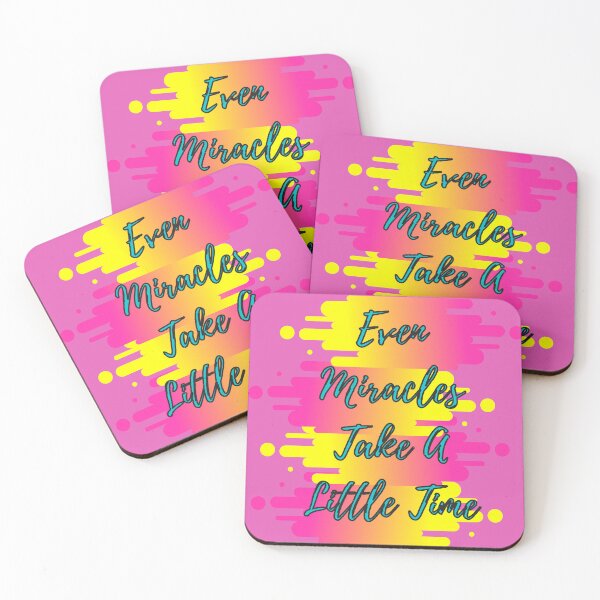 Item preview, Even miracles take a little time designed and sold by KkCreationas.