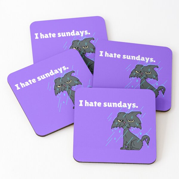 Item preview, i hate sundays, sundays suck, sunday depression, sunday mood, funny sunday meme, sunda, rains it pours designed and sold by SuperiorPrints.
