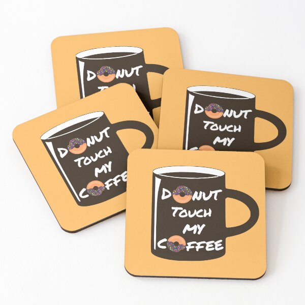 Item preview, Donut touch my coffee, coffee joke designed and sold by i-cottagedesign.