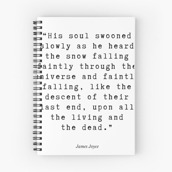 Item preview, Quote from "The Dead" by James Joyce designed and sold by meganlizsmith.