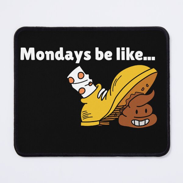 Item preview, i hate this life, hectic weekdays, Hardday, Badday, mtwtfss, monday motivation, funny weekdays sentence, stepping in shit designed and sold by SuperiorPrints.