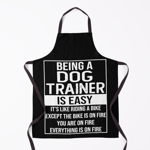 Item preview, Funny dog trainer saying: being a dog trainer is easy dog trainer gifts designed and sold by alaechamlal.