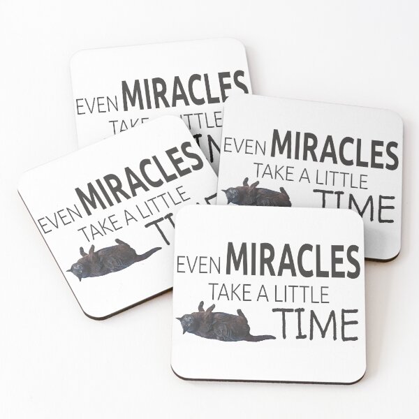 Item preview, Even Miracles Take a Little Time Cat Quote designed and sold by LOKP.