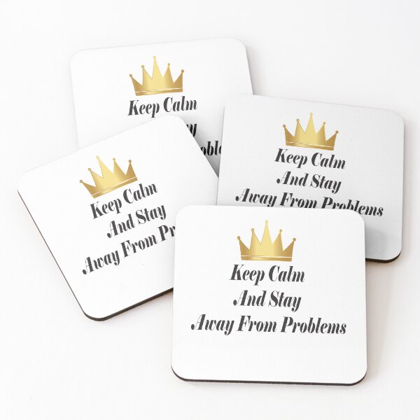 Item preview,  Keep Calm And Stay Away From Problems , cute  designed and sold by AMERZAGUE DESIGN.