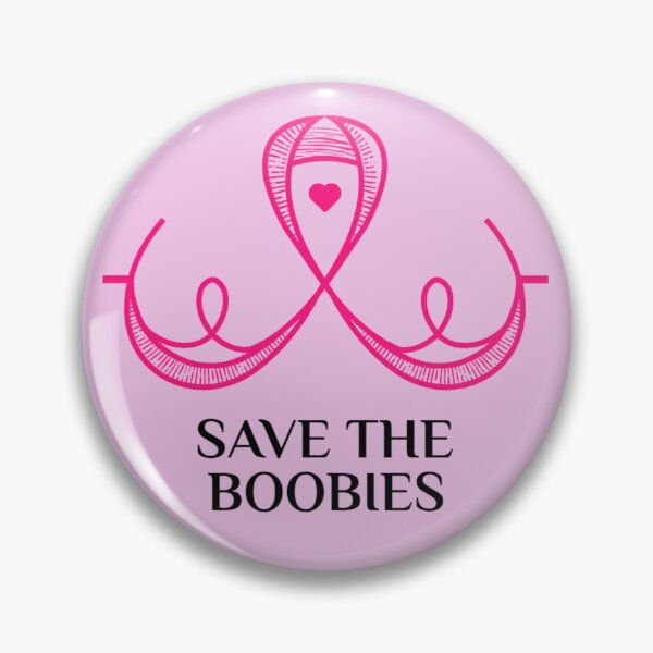 Item preview, Save the Boobies designed and sold by Monique Prince.