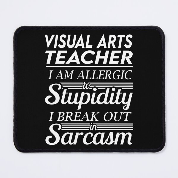 Item preview, Visual Arts Teacher T Shirt - Sarcasm Job Gift Item Tee designed and sold by alexandraf49.