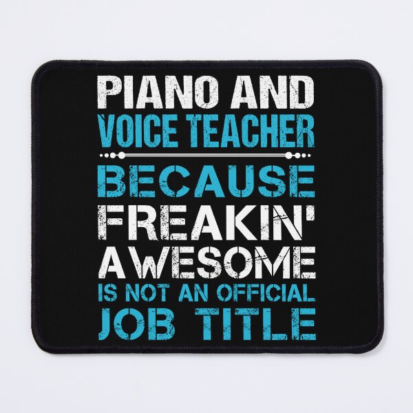 Item preview, Piano And Voice Teacher T Shirt - Freaking Awesome Job Gift Item Tee designed and sold by oetate4774.