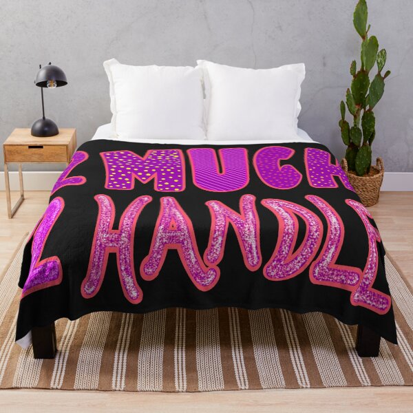 Item preview, 2 Much 2 Handle designed and sold by clounewcomb.