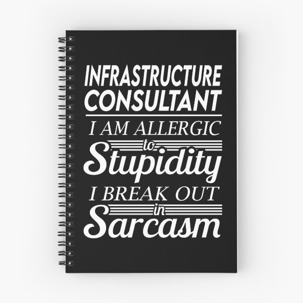 Item preview, Infrastructure Consultant T Shirt - Sarcasm Job Gift Item Tee designed and sold by alexandraf49.