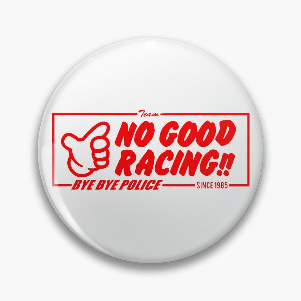 Item preview, NO GOOD RACING - White and Red designed and sold by Chanmaxx.