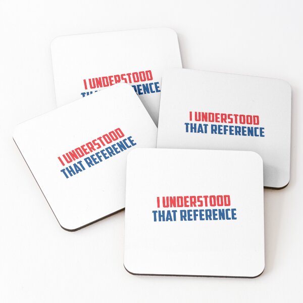 Item preview, I Understood That Reference  designed and sold by mesarthurr8.